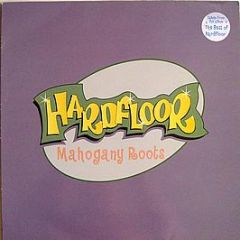 Hardfloor - Mahogany Roots - Eye Q (UK)