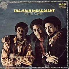The Main Ingredient - Bitter Sweet - Rca Victor