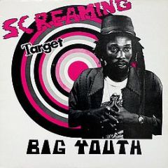 Big Youth - Screaming Target - Trojan Records
