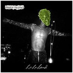 Green Velvet - La La Land - Relief Records