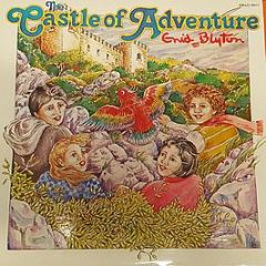 Enid Blyton - The Castle Of Adventure - Transistor Music