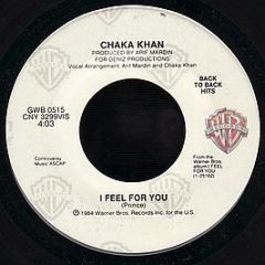 Chaka Khan - I Feel For You / Through The Fire - Warner Bros. Records