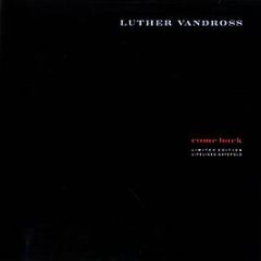 Luther Vandross - Come Back - Epic