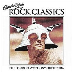 The London Symphony Orchestra And The Royal Choral - Classic Rock, Rock Classics - K-Tel