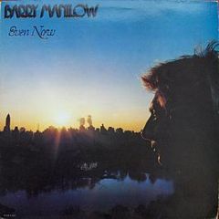 Barry Manilow - Even Now - Arista