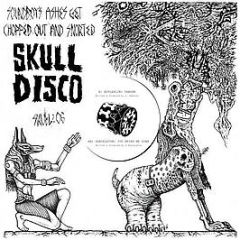 Appleblim / Shackleton - Soundboy's Ashes Get Chopped Out And Snorted - Skull Disco