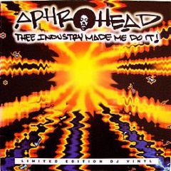 Aphrohead - Thee Industry Made Me Do It! - Power Music Records