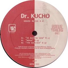 Dr Kucho  - House Muzik EP - Bonus Tracks