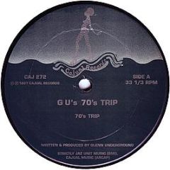Glenn Underground - G U's 70's Trip - Cajual Records