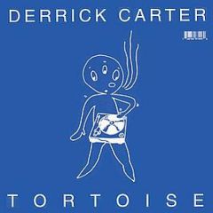 Tortoise / Derrick Carter - Derrick Carter Vs. Tortoise - City Slang