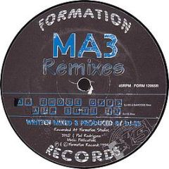 MA3 - Those DJ's / Bite It (Remixes) - Formation Records