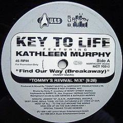Key To Life Featuring Kathleen Murphy - Find Our Way (Breakaway) - U.S.S.