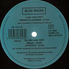 Blue Maxx - Smooth Landing - Pumpking Records