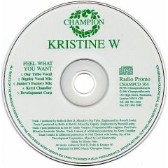 Kristine W - Feel What You Want - Radio Promo - Champion