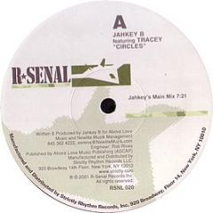 Jahkey B Feat Tracey - Circles - R-Senal