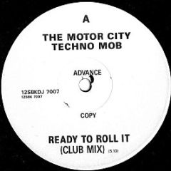 Motor City Techno Mob - Ready To Roll It - Sbk Records