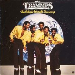 The Trammps - The Whole World's Dancing - Atlantic