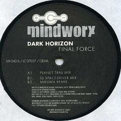 Dark Horizon - Final Force - Mindworx Records