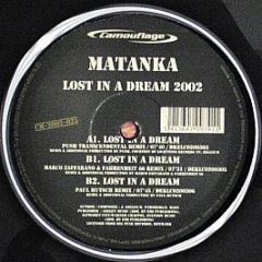 Matanka - Lost In A Dream 2002 - Camouflage