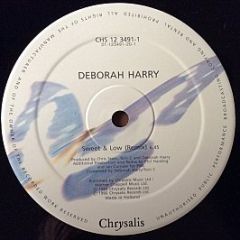 Deborah Harry - Sweet And Low - Chrysalis