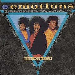 The Emotions - Miss Your Love - Motown
