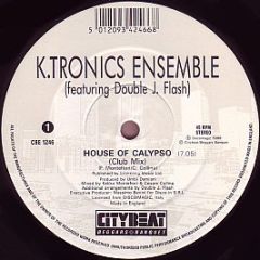 K-Tronics Ensemble Featuring Double J. Flash - House Of Calypso - City Beat