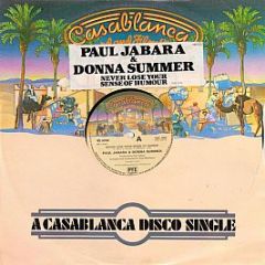 Paul Jabara & Donna Summer - Never Lose Your Sense Of Humor - Casablanca