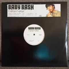 Baby Bash - Suga Suga - Universal Records