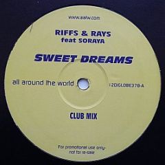 Riffs & Rays Feat Soraya - Sweet Dreams - All Around The World