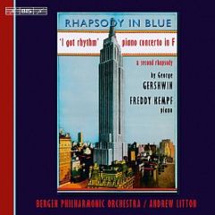 George Gershwin - Freddy Kempf - Rhapsody In Blue - BIS