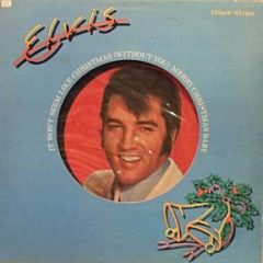 Elvis Presley - It Won't Seem Like Christmas (Without You) - RCA