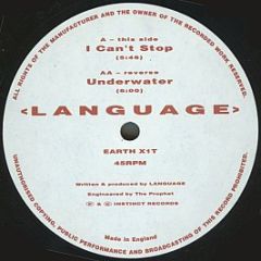 Language - I Can't Stop / Underwater - Earth Recordings