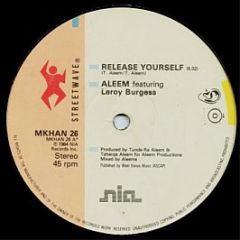 Aleem Featuring Leroy Burgess - Release Yourself - Streetwave