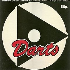 Darts - Daddy Cool / The Girl Can't Help It - Magnet