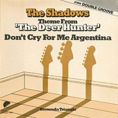 The Shadows - Theme From 'The Deer  Hunter' / Don't Cry For Me Argentina (Double Groove) - EMI