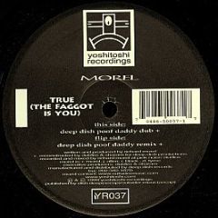 Morel - True (The Faggot Is You) - Yoshitoshi Recordings