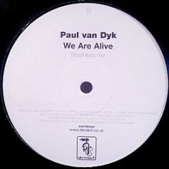 Paul Van Dyk - We Are Alive - Deviant