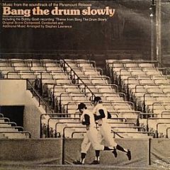 Stephen J. Lawrence - Bang The Drum Slowly - Paramount Records