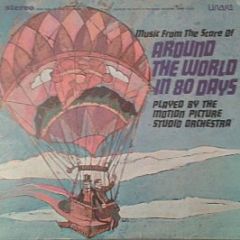 The Motion Picture Studio Orchestra - Music From The Score Of Around The World In 80 Days - Unart Records