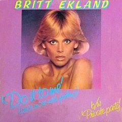 Britt Ekland - Do It To Me (Once More With Feeling) (Long Version) - Jet Records