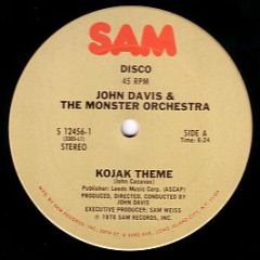 John Davis & The Monster Orchestra - Kojak Theme / Whatever Happened To (Me And You) - Sam Records
