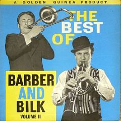 Chris Barber's Jazz Band / Mr. Acker Bilk's Paramo - The Best Of Barber And Bilk Volume 2 - Pye Golden Guinea Records