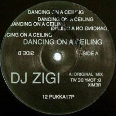 DJ Zigi - Dancing On A Ceiling - Pukka Records