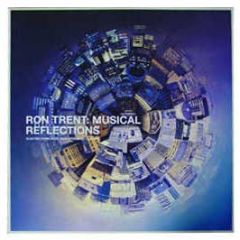 Ron Trent - Musical Reflections - R2 Records