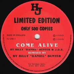 Billy Bunter & Jds - Come Alive (Remix) - Happy Jack Productions