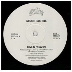 Secret Sounds - Love Is Freedom - Million Dollar Disco