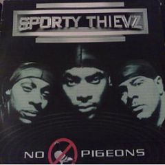 Sporty Thievz - No Pigeons - Roc-A-Blok Records