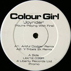 Colour Girl - Joyrider (You're Playing With Fire) - 4 Liberty Records Ltd