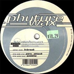 Watchman - H-Break - Phuture Wax