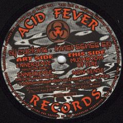 DJ Cyclone - Innersense EP - Acid Fever Records